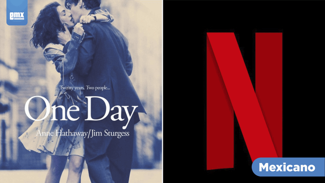 EMX-El clásico romántico ‘One Day’ tendrá su serie en Netflix