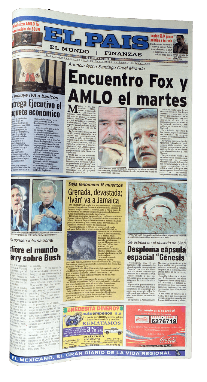 EMX-En la Sección País, de 2004, el El Mexicano registró importantes acontecimientos de la política.