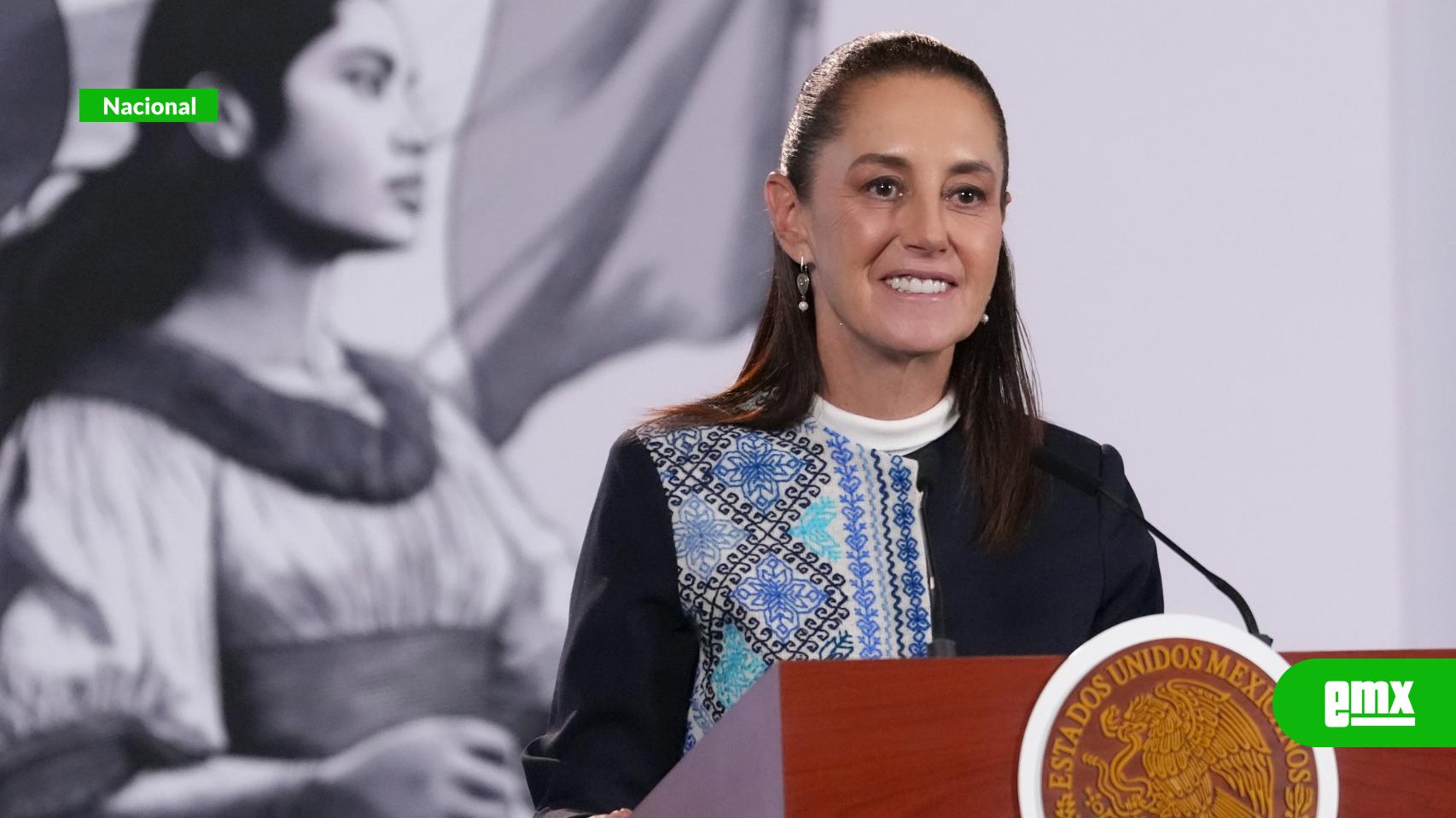 EMX-Quiero-que-me-recuerden-como-una-buena-presidenta:-Sheinbaum