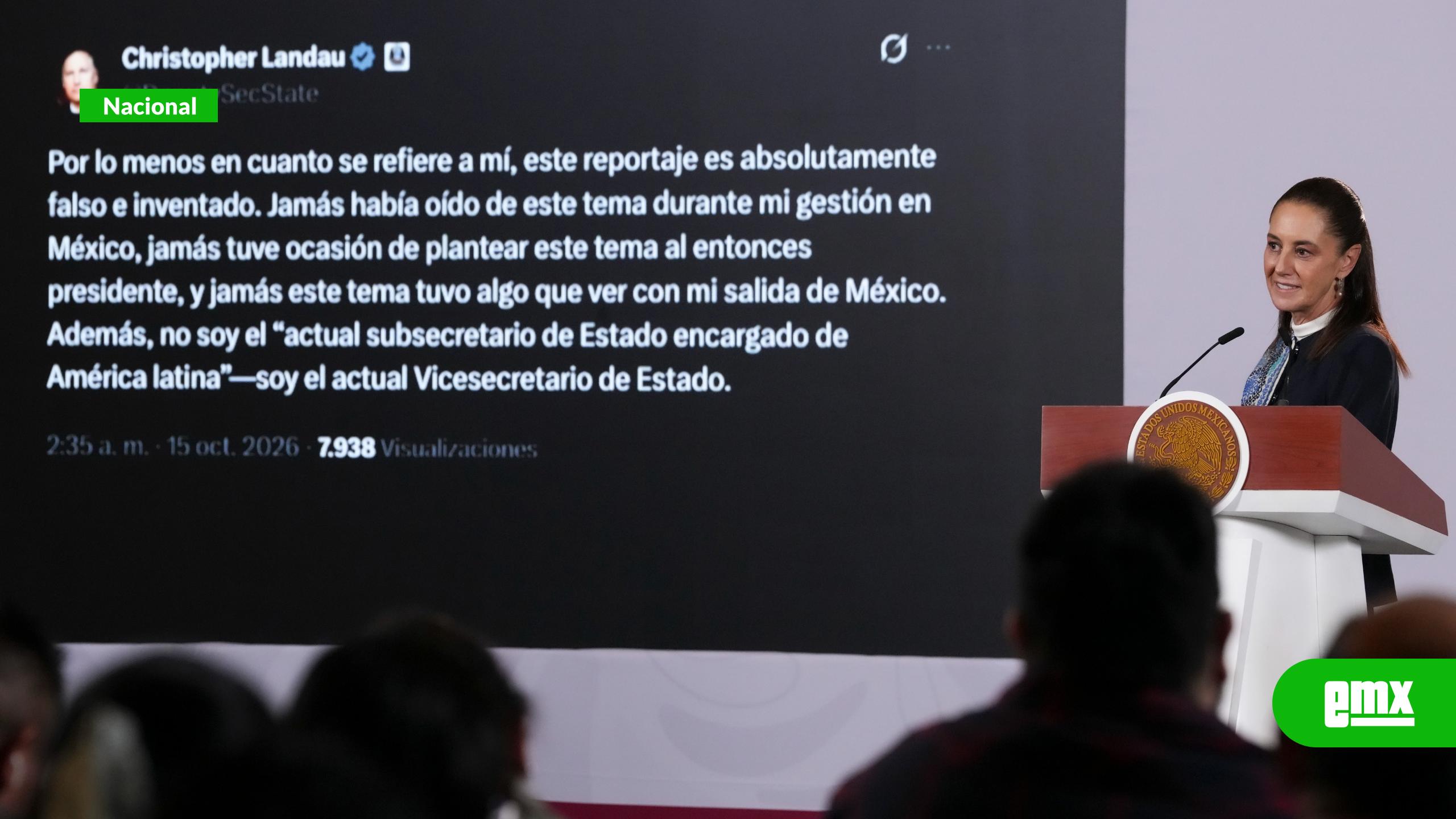 EMX-Sheinbaum-descalifica-nota-sobre-presunta-filtración-de-Landau-en-el-CNI