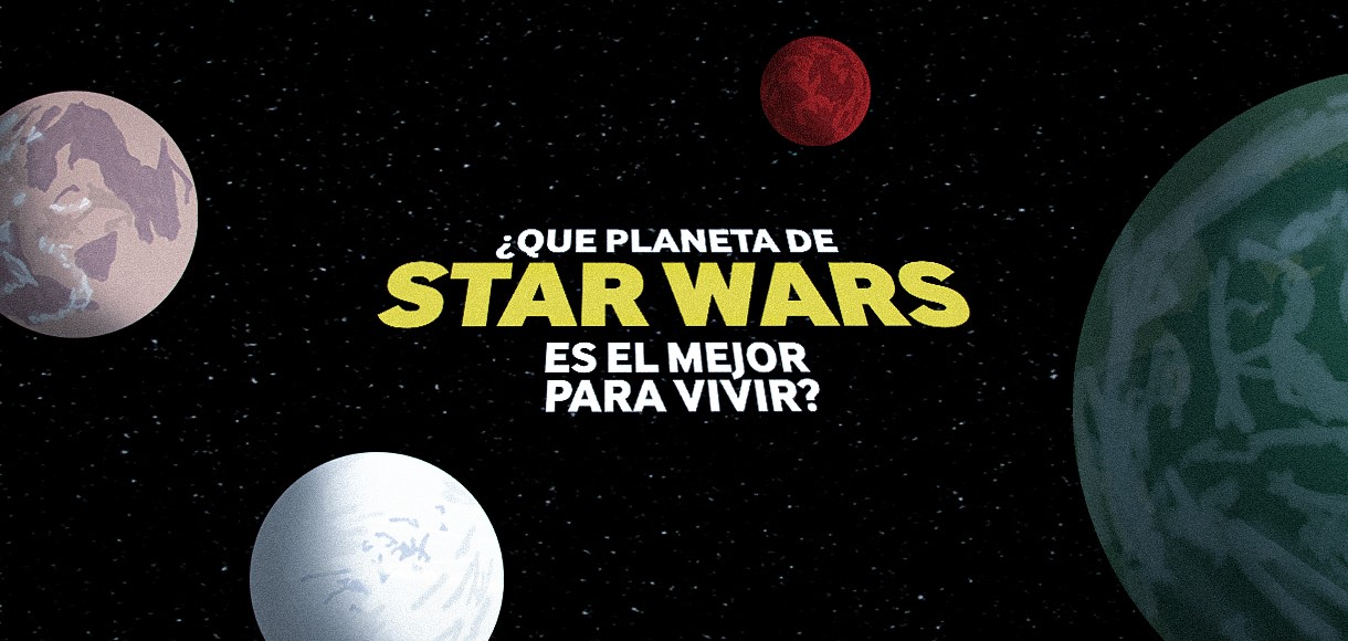 EMX-¿Cuál es el mejor planeta para vivir de la saga de Star Wars?