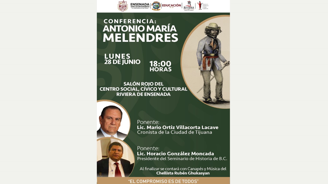 EMX-Impartirán conferencia sobre Antonio Meléndres en Ensenada