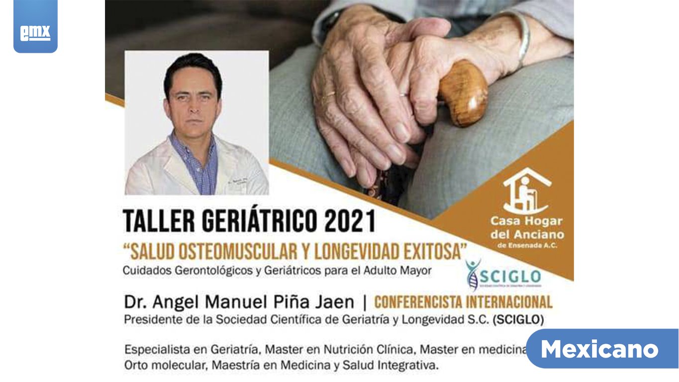 EMX-Invita Casa Hogar del Anciano a taller sobre geriatría en Ensenada 