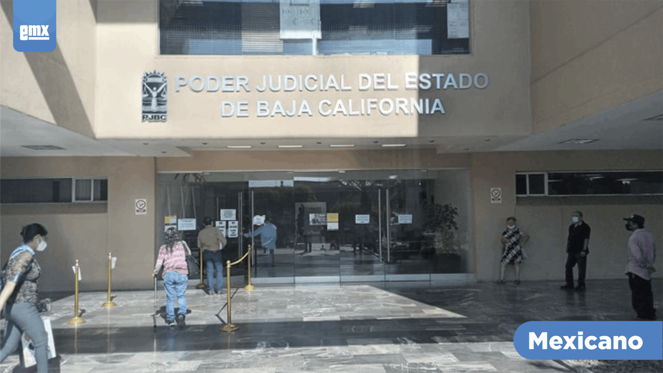 EMX-Poder Judicial de BC solicita ampliación presupuestal 