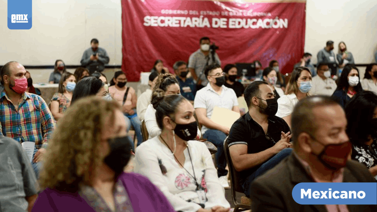 EMX- Asignarán plazas a docentes de nuevo ingreso en BC