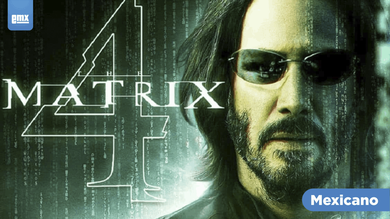 EMX-Confirman nombre y fecha de estreno de 'Matrix 4'