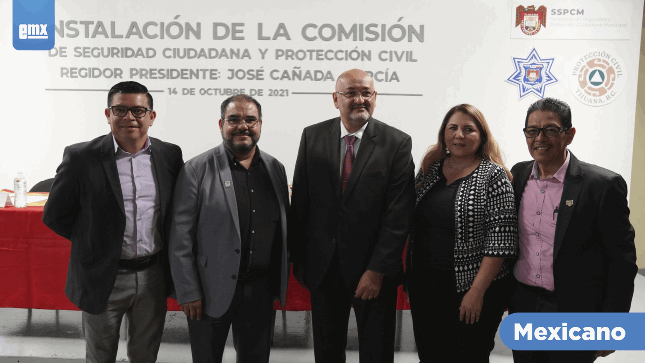 EMX-Instalan Comisión de Seguridad Ciudadana y Protección Civil de Tijuana