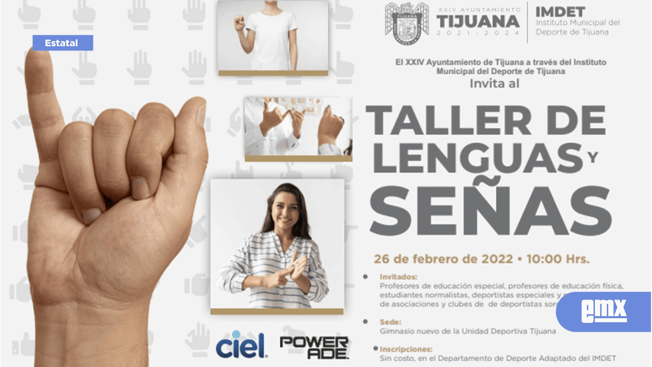EMX-Impartirán taller de lenguas y señas en UD Tijuana 