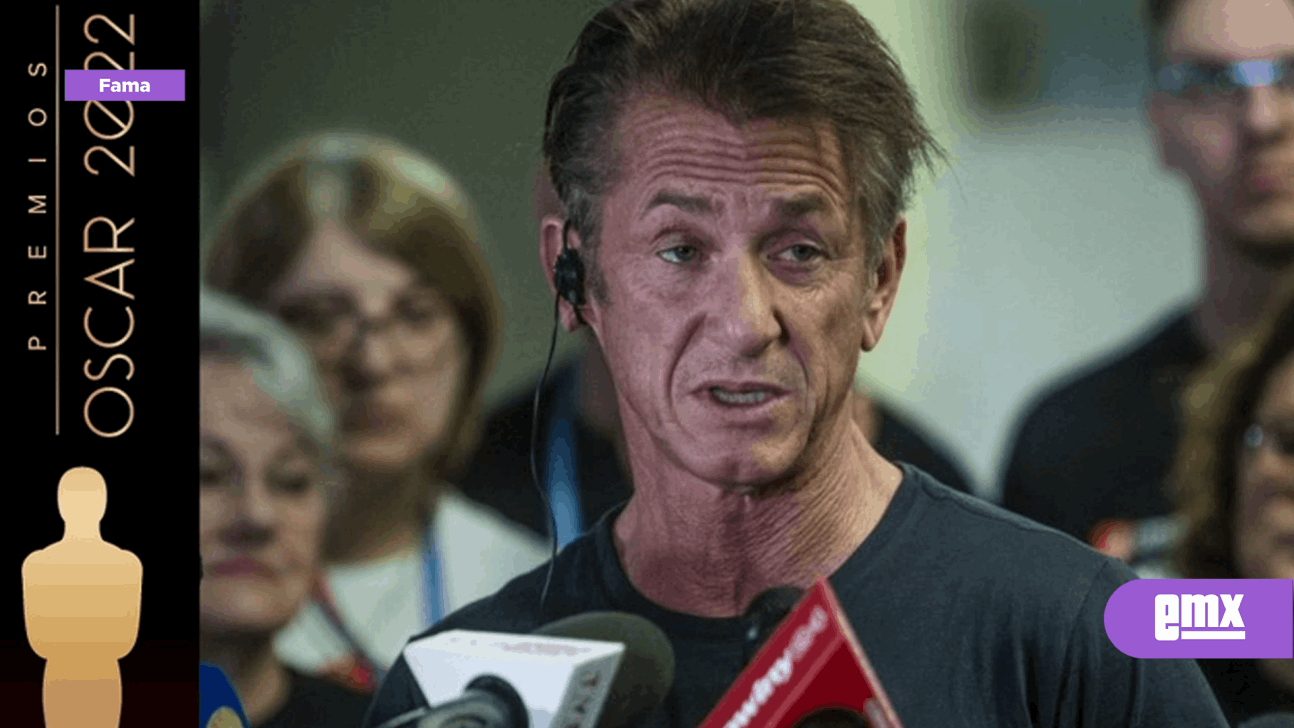 EMX-Sean Penn amenazó con fundir sus estatuillas de los Oscar si no dan espacio a Zelensky