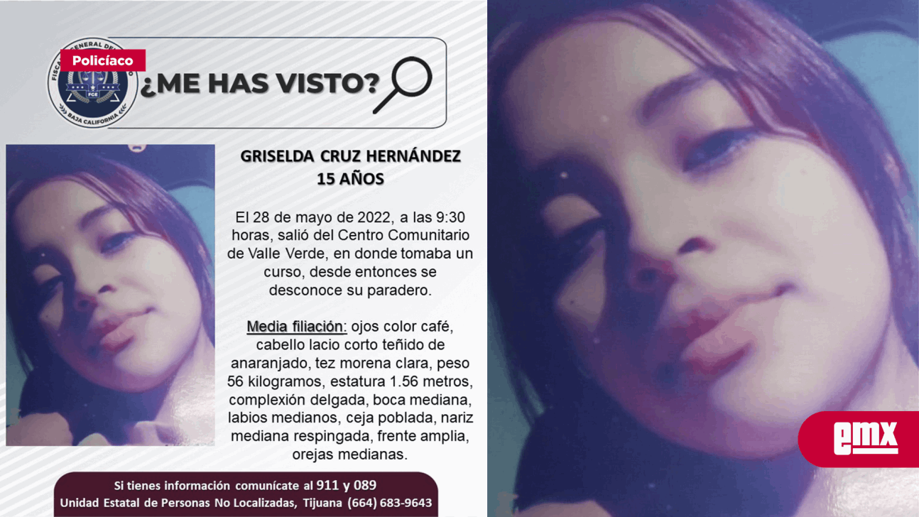 EMX-Pesquisa de adolescente de 15 años, Griselda Cruz Hernández 