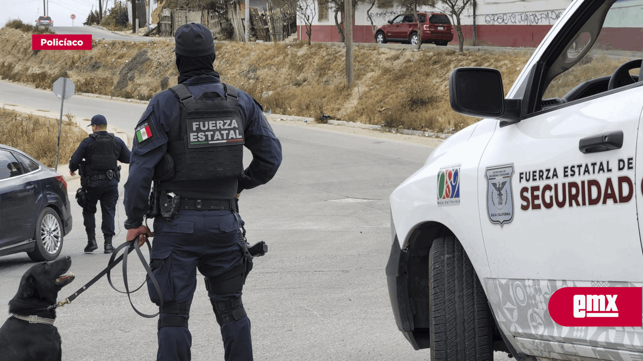 EMX-Fortalecen coordinación Policía Estatal y SSPCM en zonas conflictivas de Tijuana