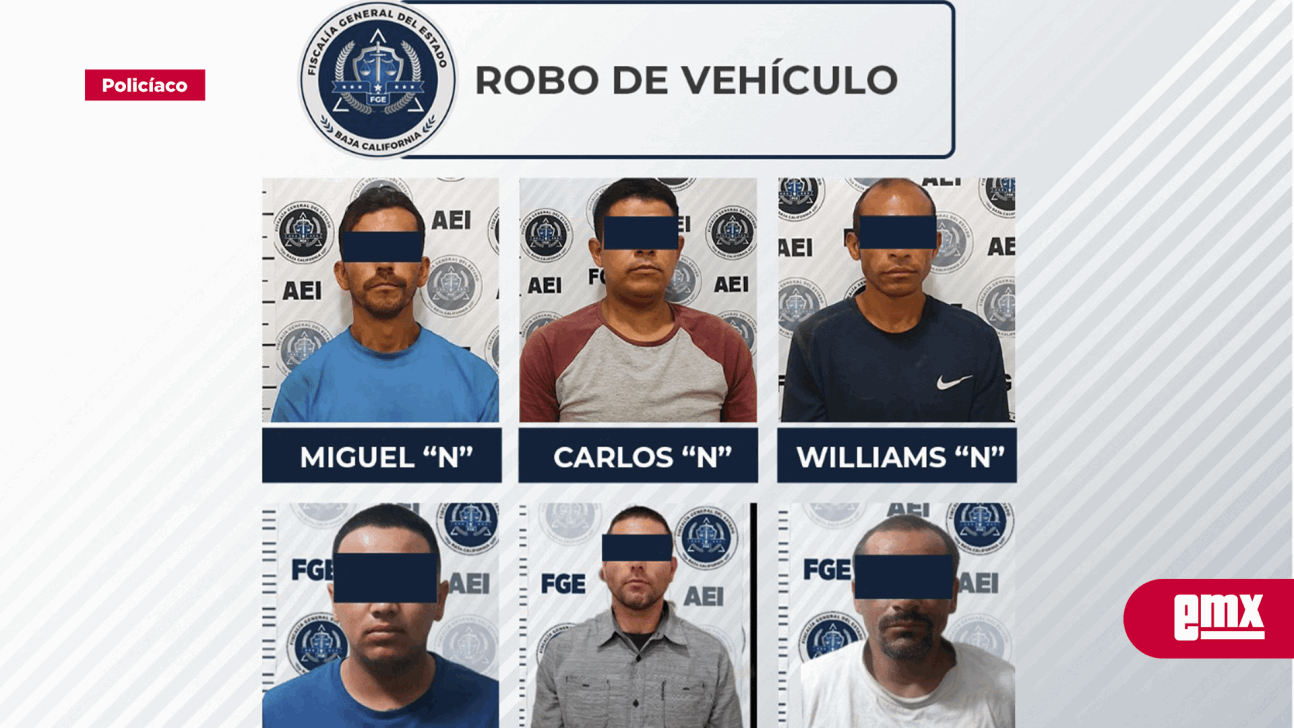 EMX-Cumplimenta FGE seis órdenes de aprehensión por delito de robo de vehículo