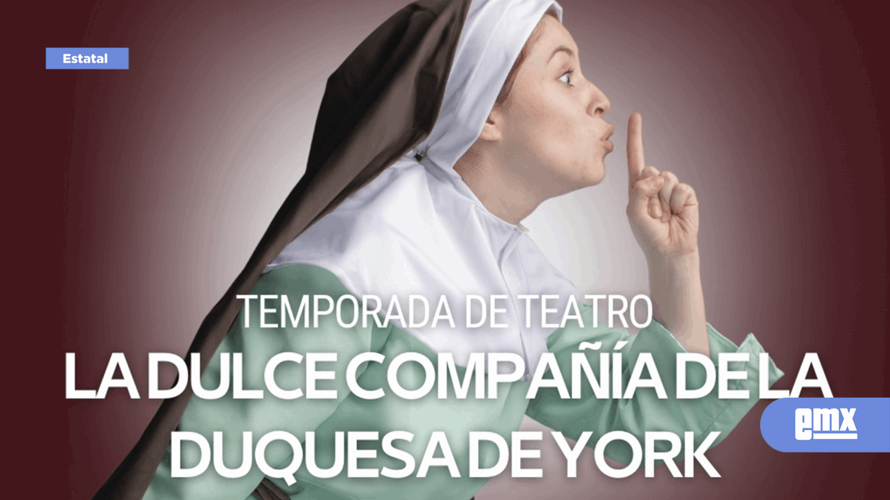 EMX-Invitan a la obra de teatro " La dulce compañía de la duquesa de York"