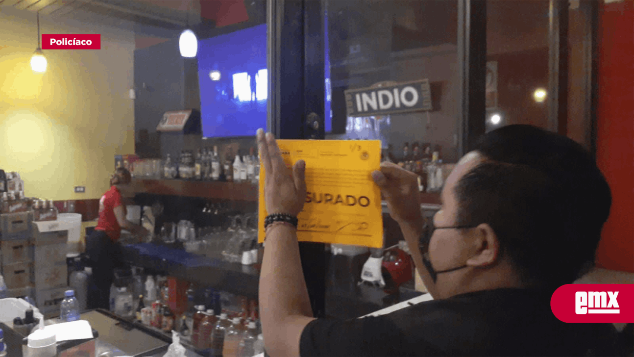 EMX-Clausura Ayuntamiento de Tijuana cinco comercios con licencia de alcohol 