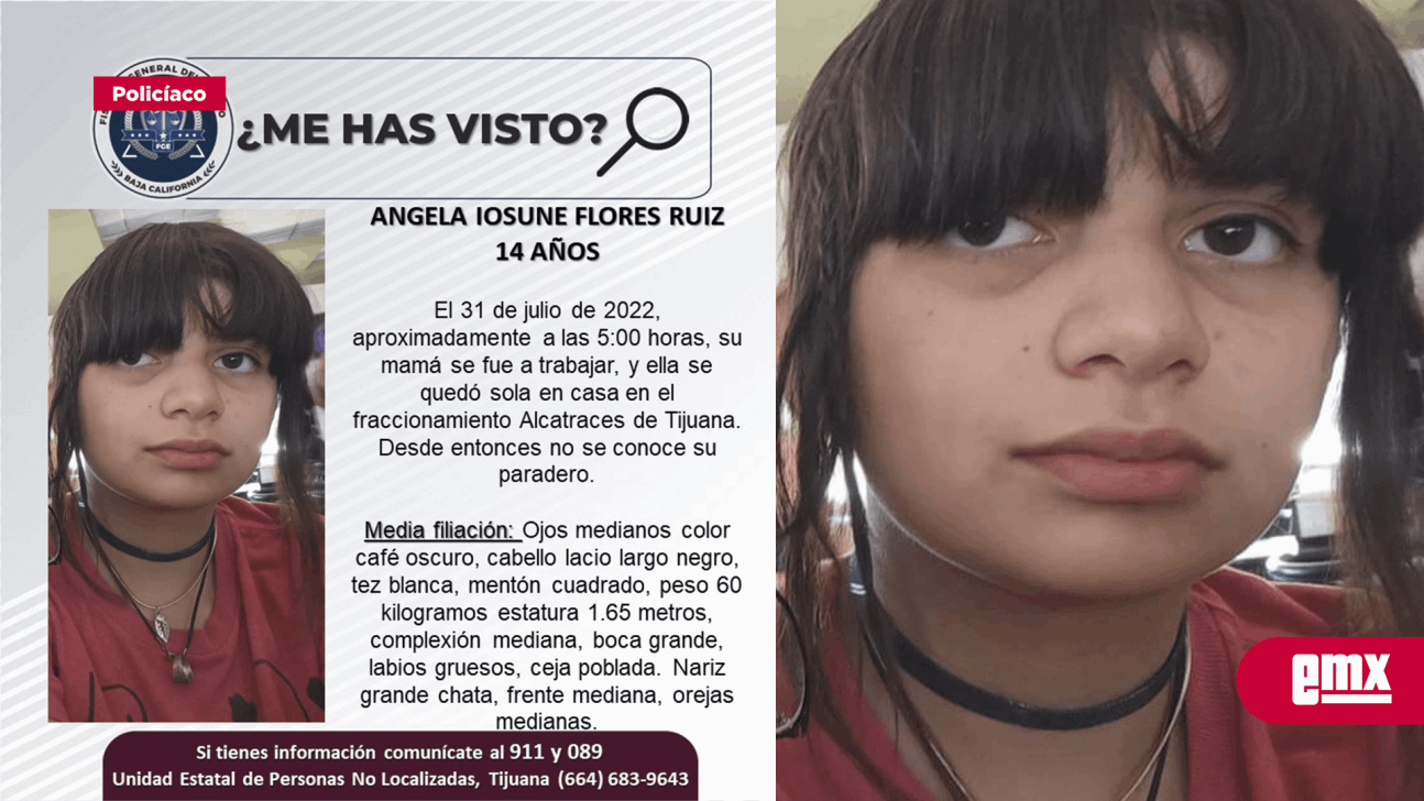 EMX-Pesquisa de adolescente de 14 años; Angela Iosune Flores Ruiz 