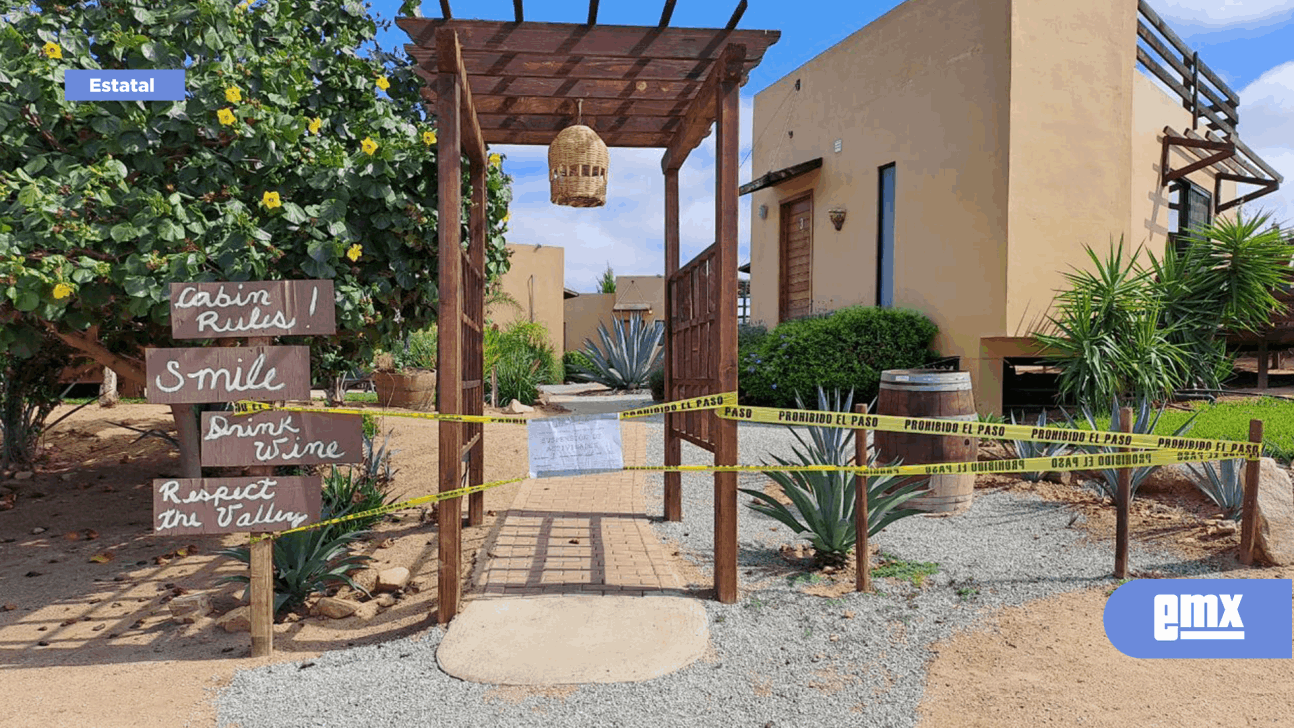 EMX-Suspenden dos negocios del Valle de Guadalupe