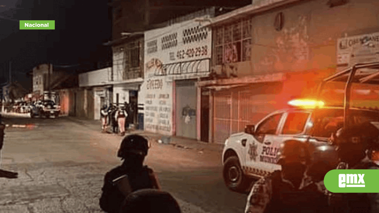 Ataque Armado En Bar De Irapuato Deja 11 Muertos - El Mexicano