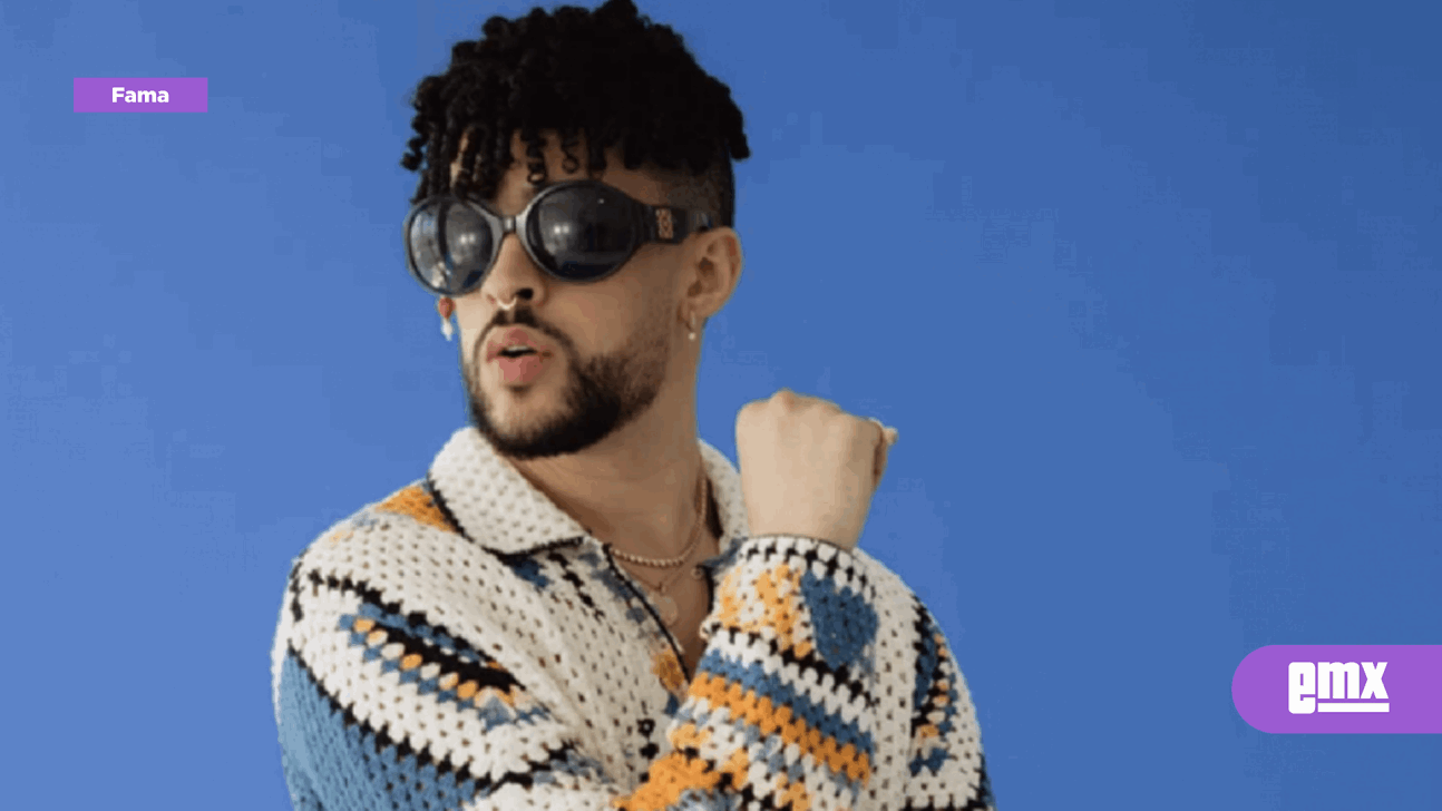 EMX-Bad Bunny es de los más escuchados en México