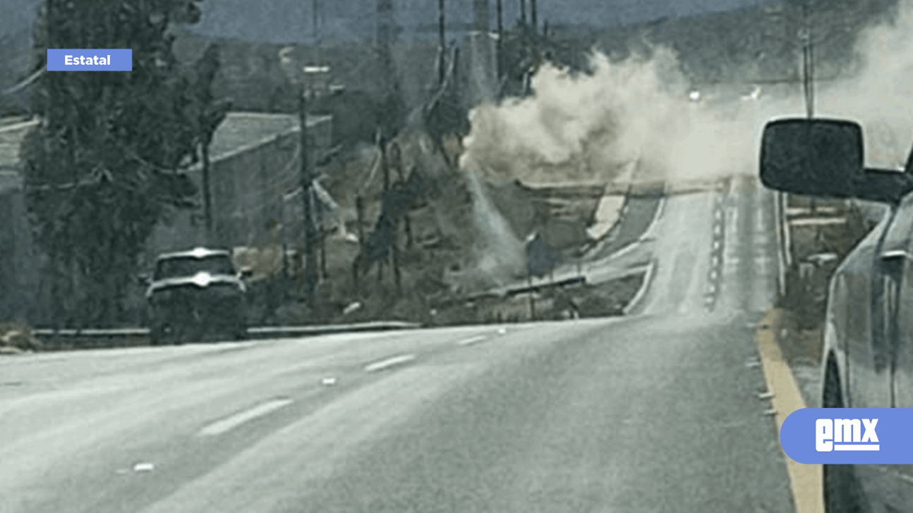 EMX-Fuga de gas natural ACTIVA en el kilómetro 139 de la carretera Tecate-Tijuana