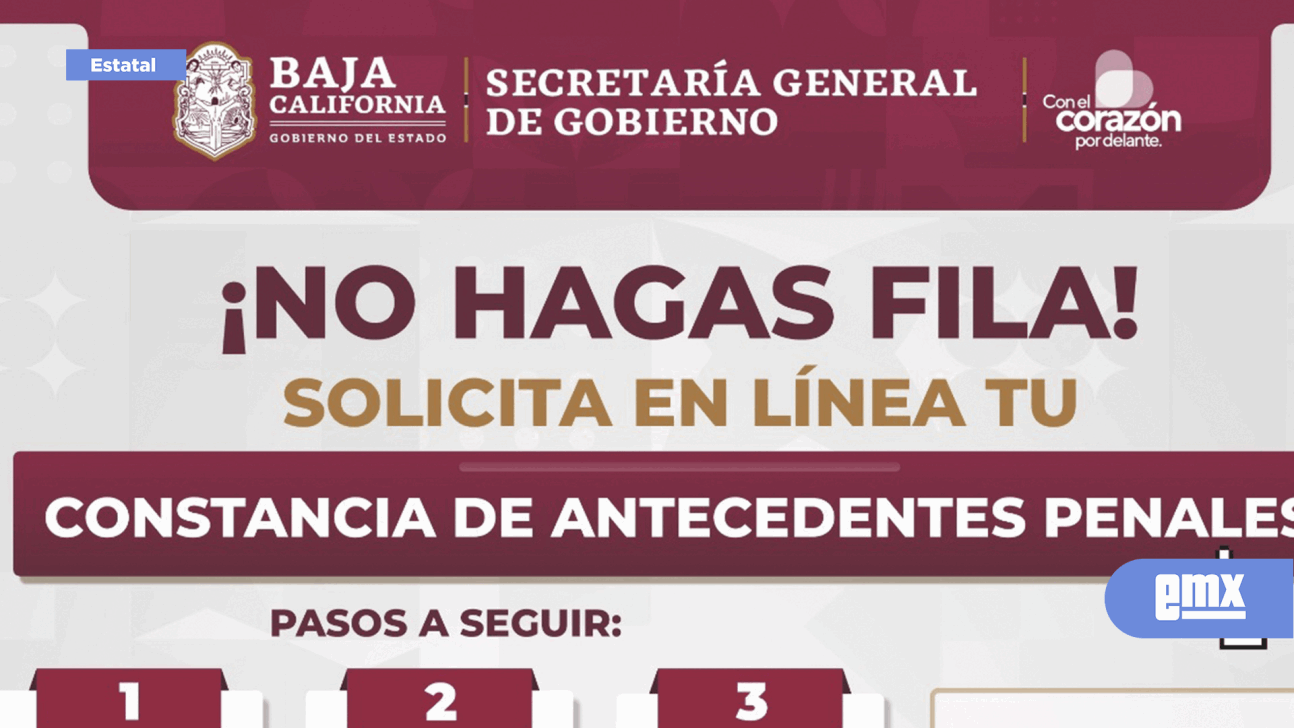 EMX-Ofrece SGG trámite de constancia de antecedentes penales en línea 