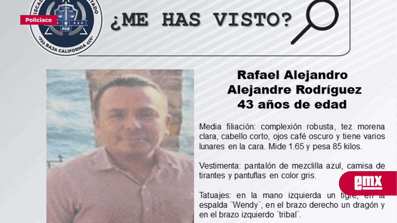 EMX-Reportan desaparecido a Rafael Alejandro Alejandre Rodríguez