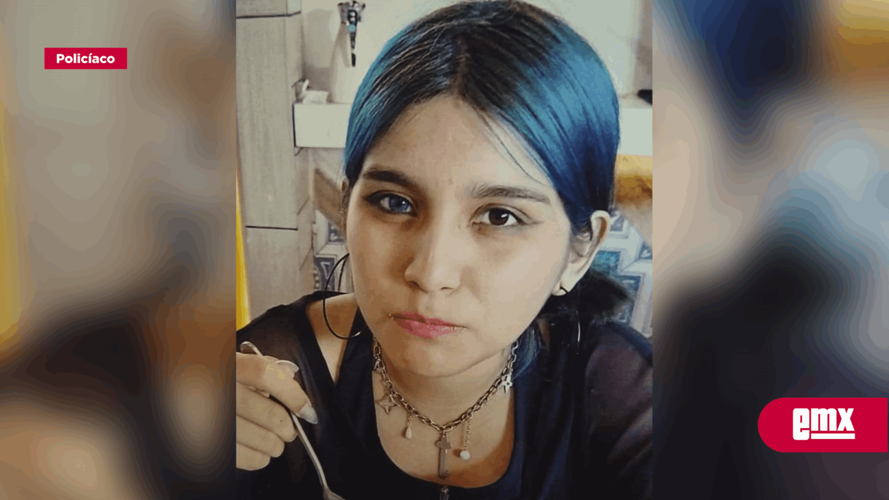 EMX-INICIAN LA BÚSQUEDA DE ALONDRA BETSABHE SEGURA, DE 17 AÑOS
