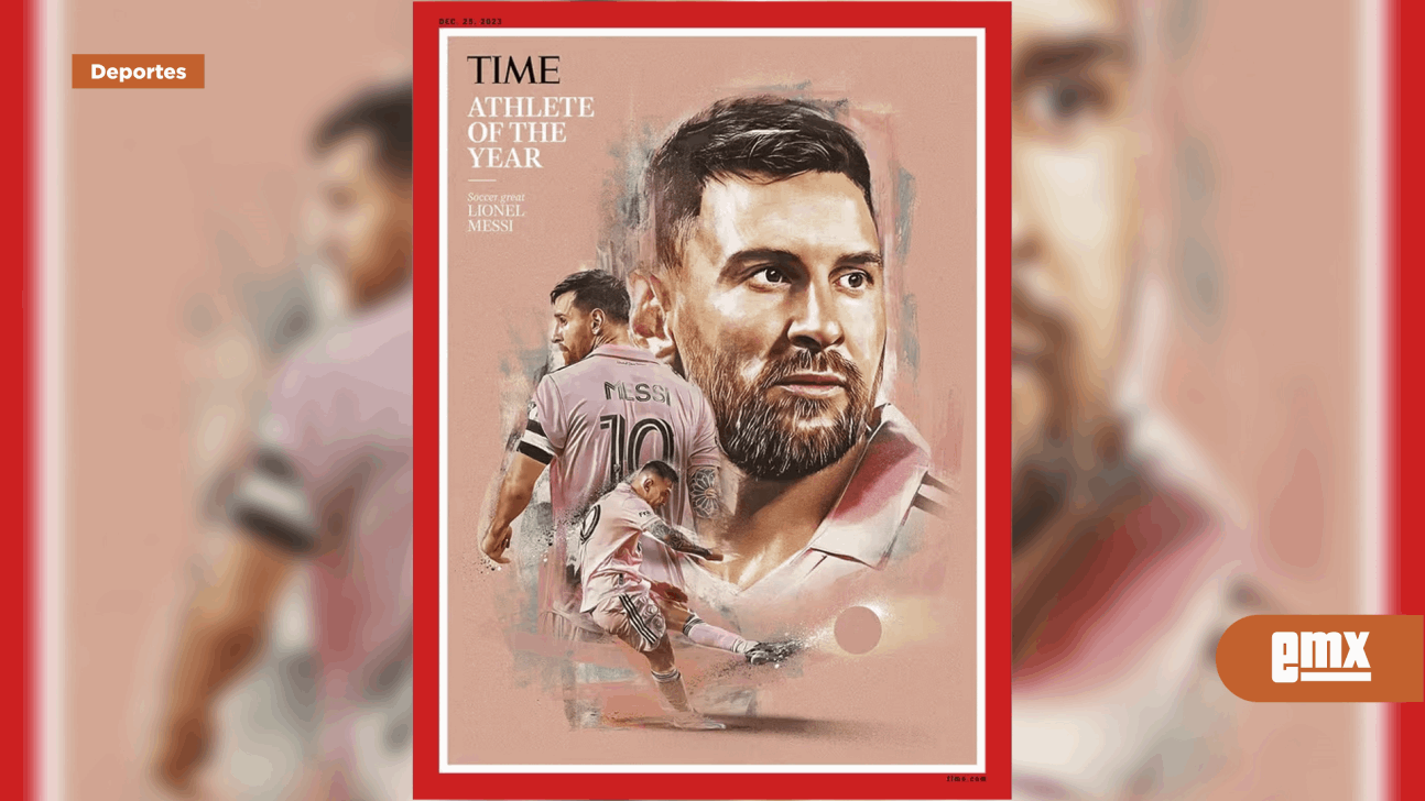 EMX-Lionel Messi fue elegido como atleta del año por la revista Time