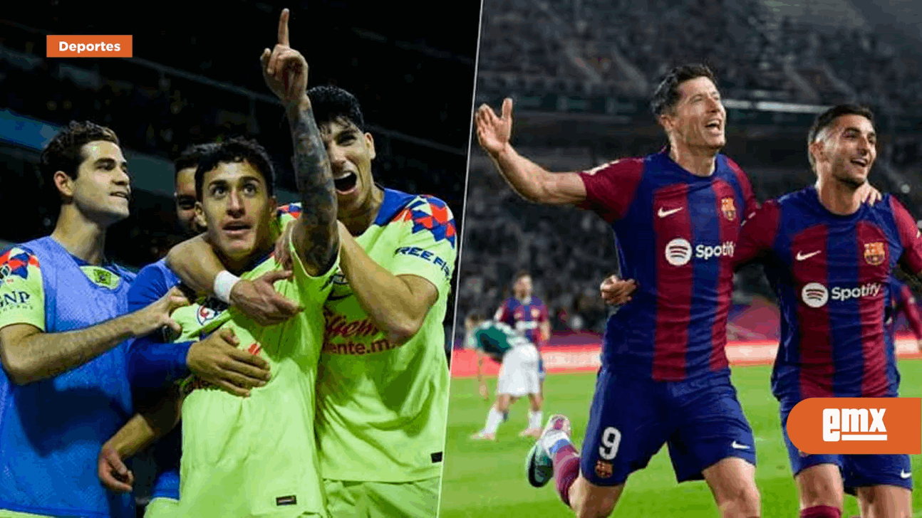 EMX-¿Cuándo y a qué hora es el partido América vs Barcelona?