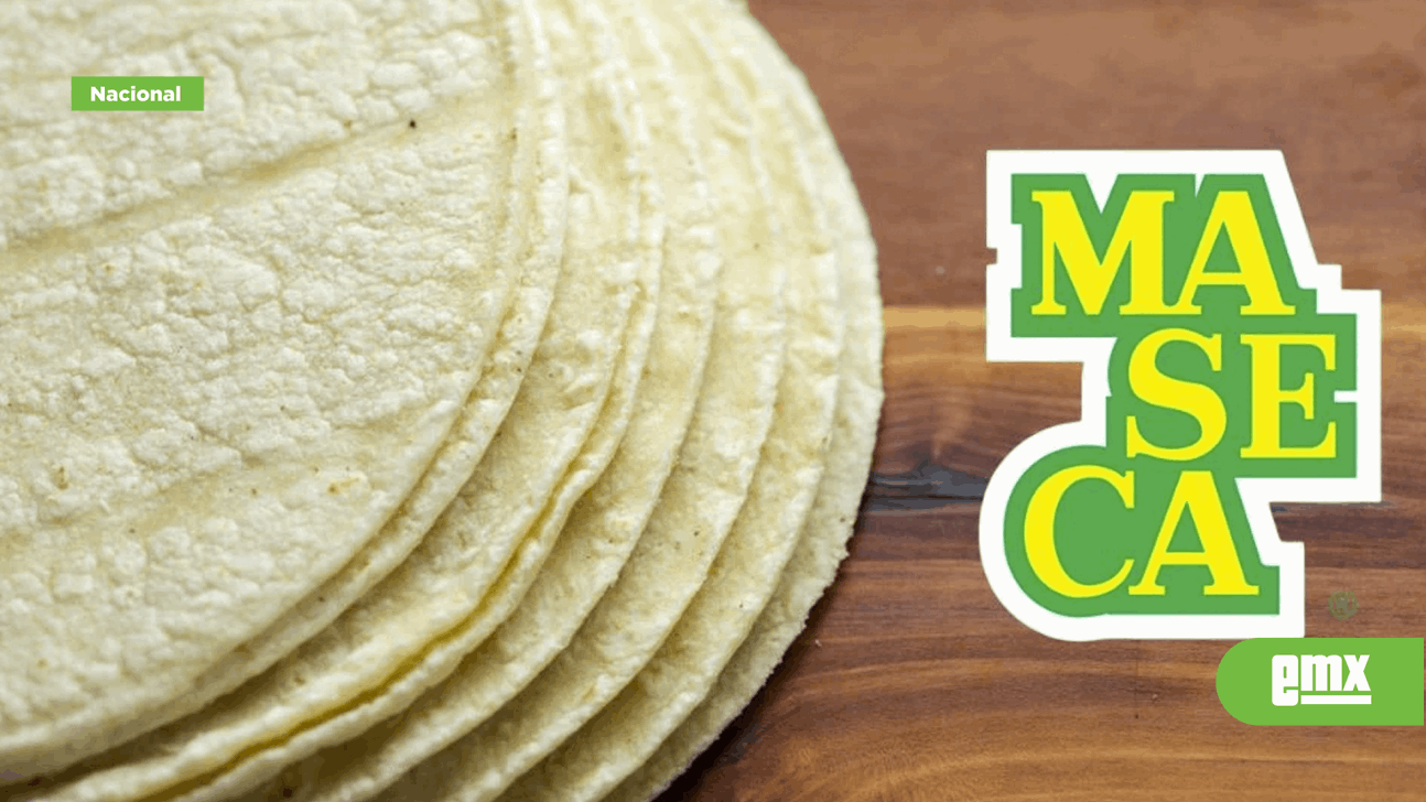 EMX-Maseca no aumentará precio de la tortilla este 2024