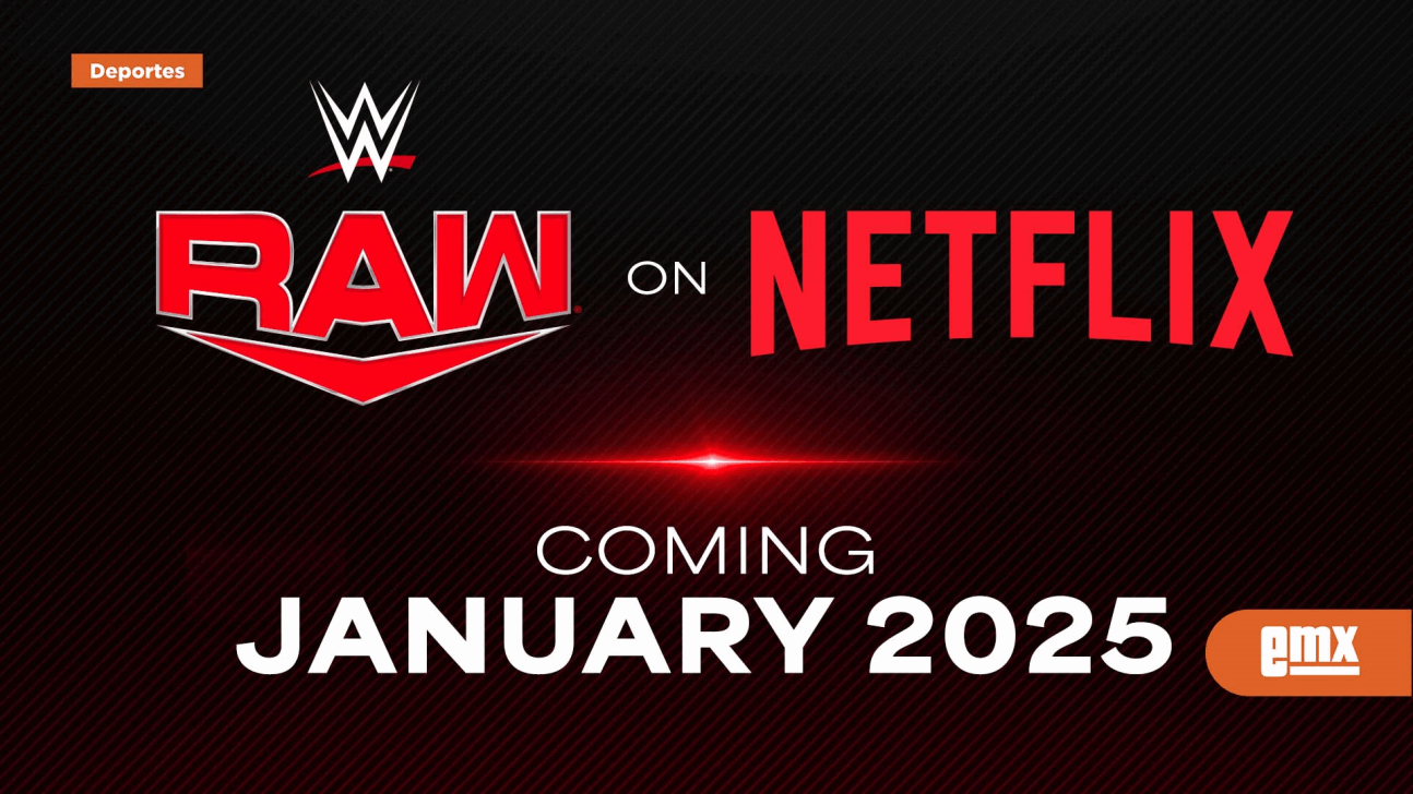 EMX-Netflix cierra un acuerdo para transmitir WWE Raw por 5 mil millones de dólares