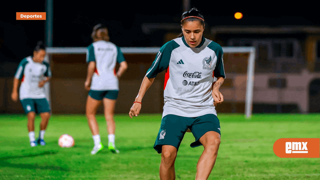 EMX-Anuncia Selección Femenil lista de convocadas para microciclo 