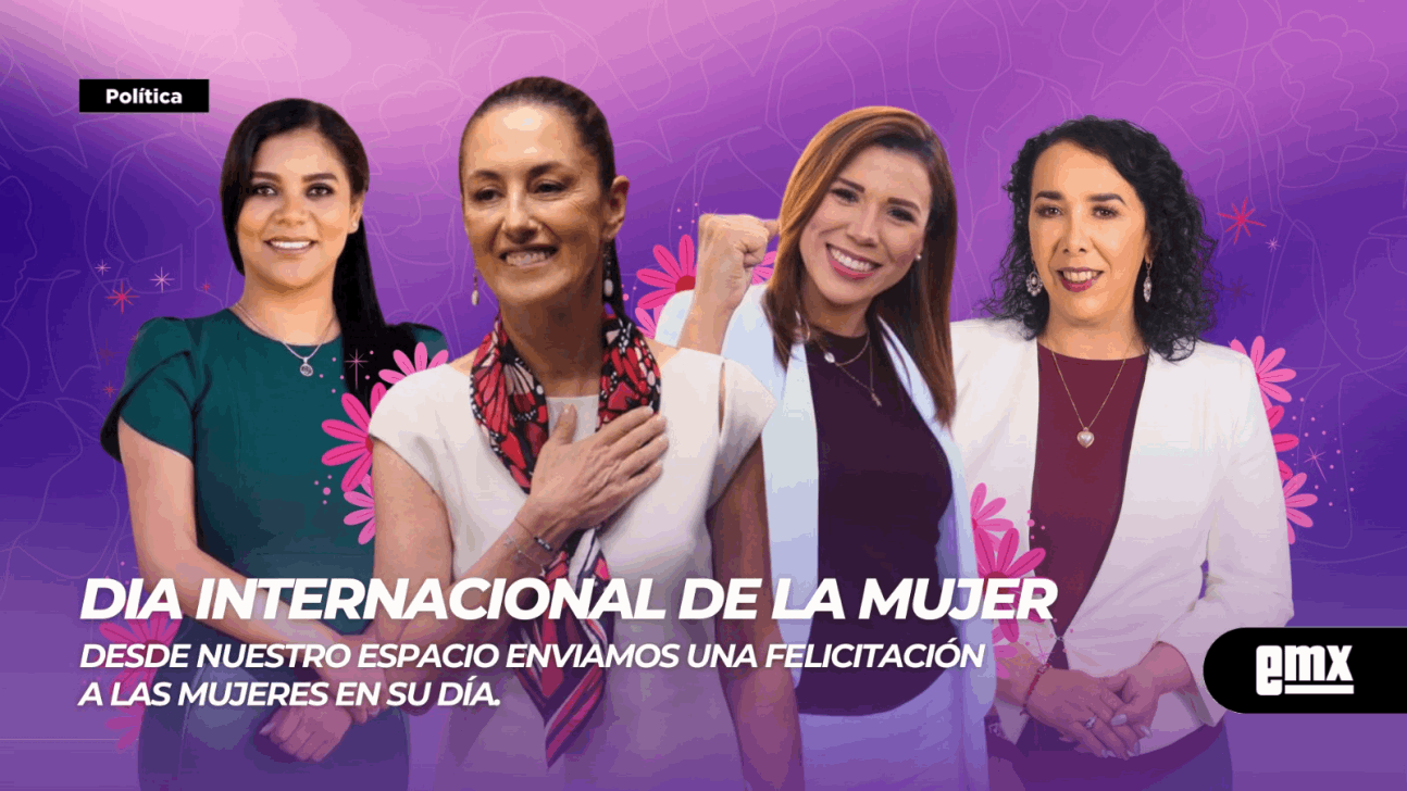 EMX-DIA INTERNACIONAL DE LA MUJER…fecha de reflexión