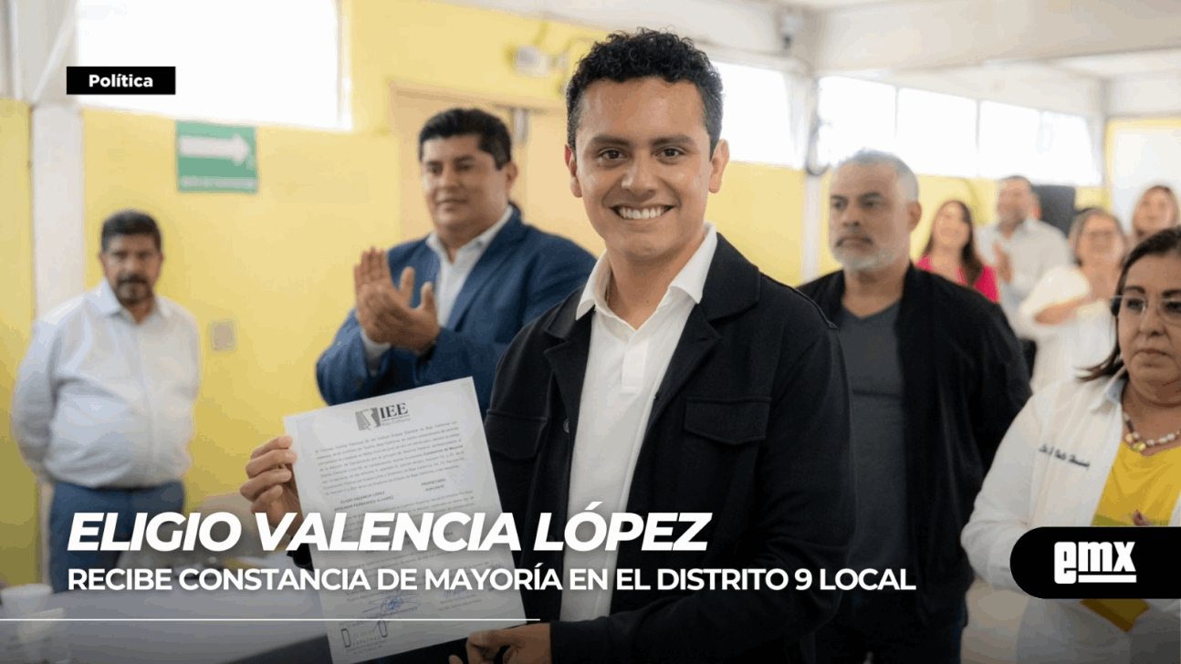 EMX-ELIGIO VALENCIA LÓPEZ…recibe constancia de mayoría en el Distrito 9 local