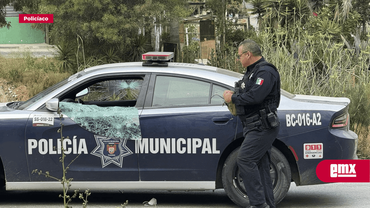 EMX-Rebasada la policía municipal por la delincuencia en Tijuana