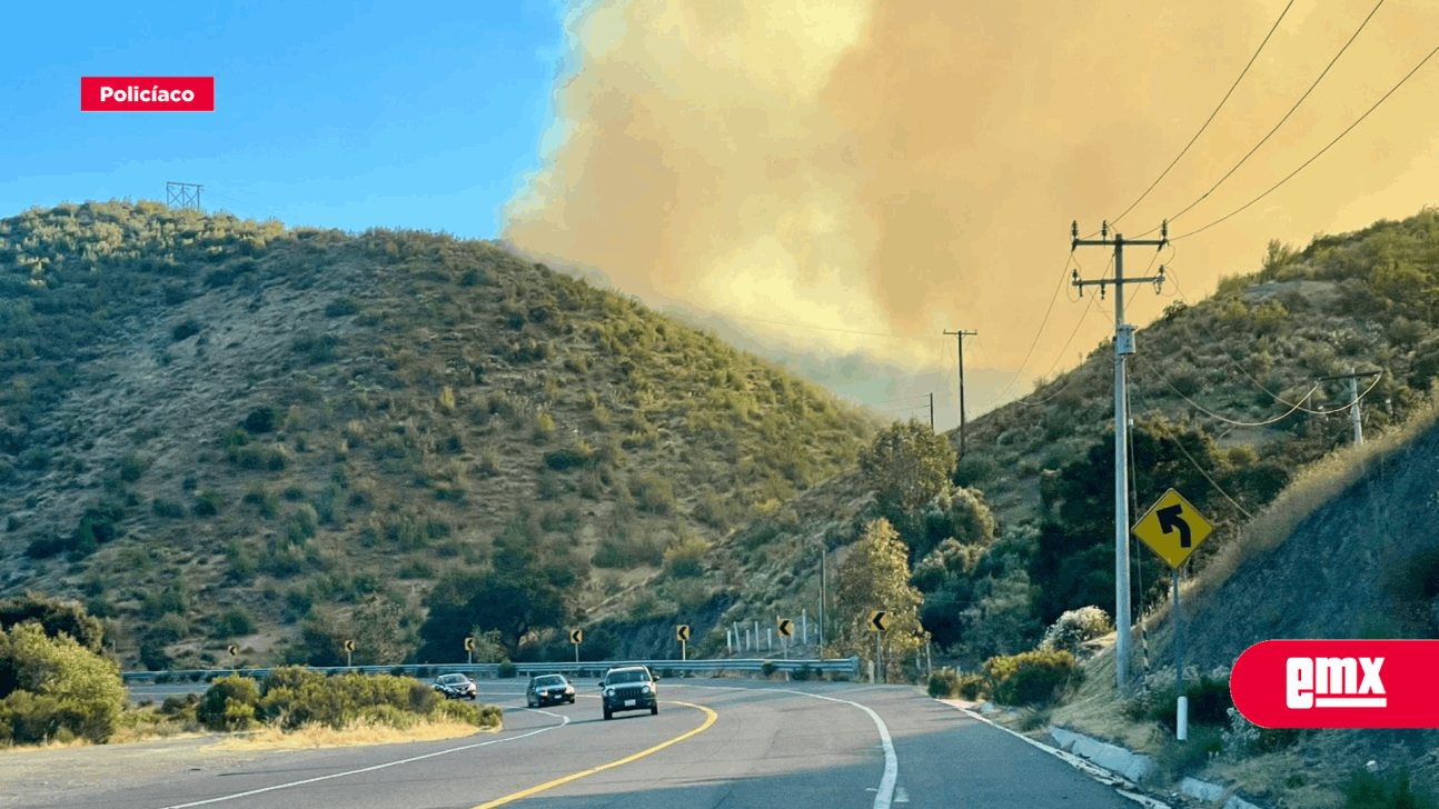 EMX-Avanza sin control incendio forestal en Valle de Guadalupe