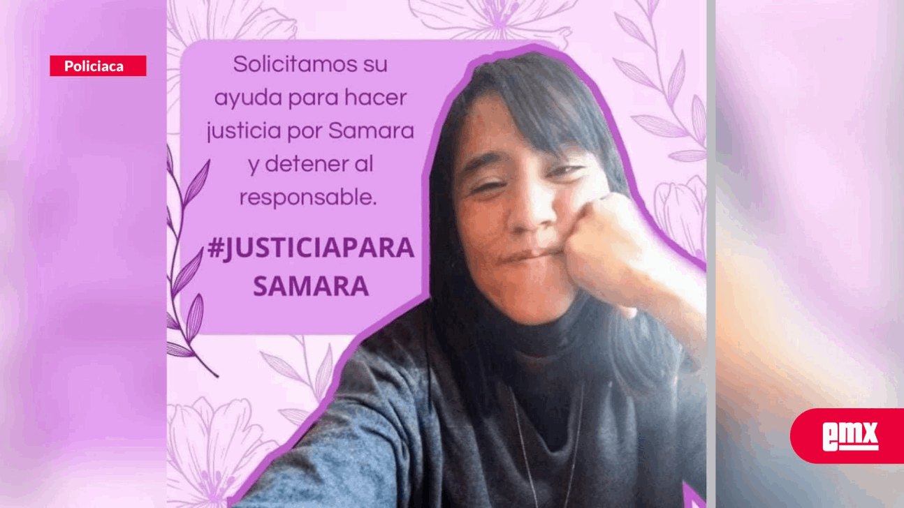 EMX-Piden justicia por homicidio de Samara Carolina