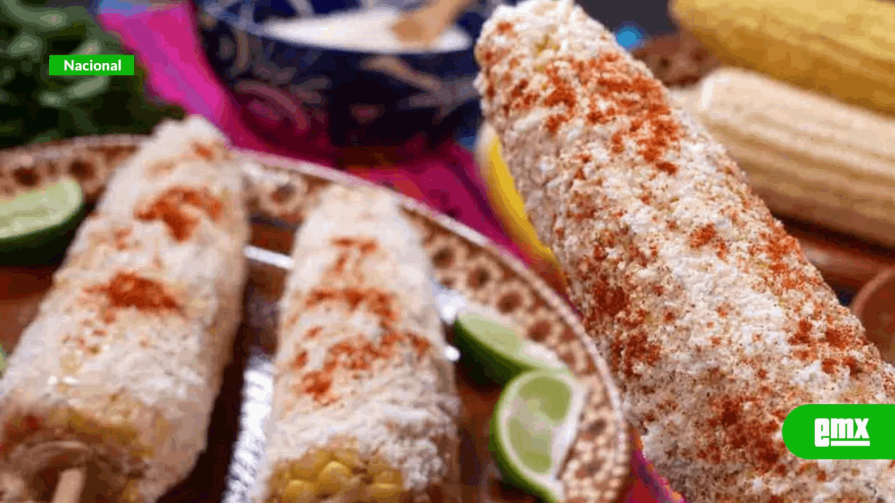 EMX-Prohíben venta de elotes y esquites en fiestas patrias de Cuernavaca; esta es la razón