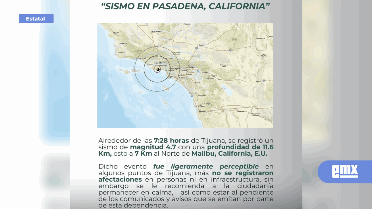 EMX-SIN AFECTACIONES EN TIJUANA POR SISMO EN MALIBÚ : PROTECCIÓN CIVIL