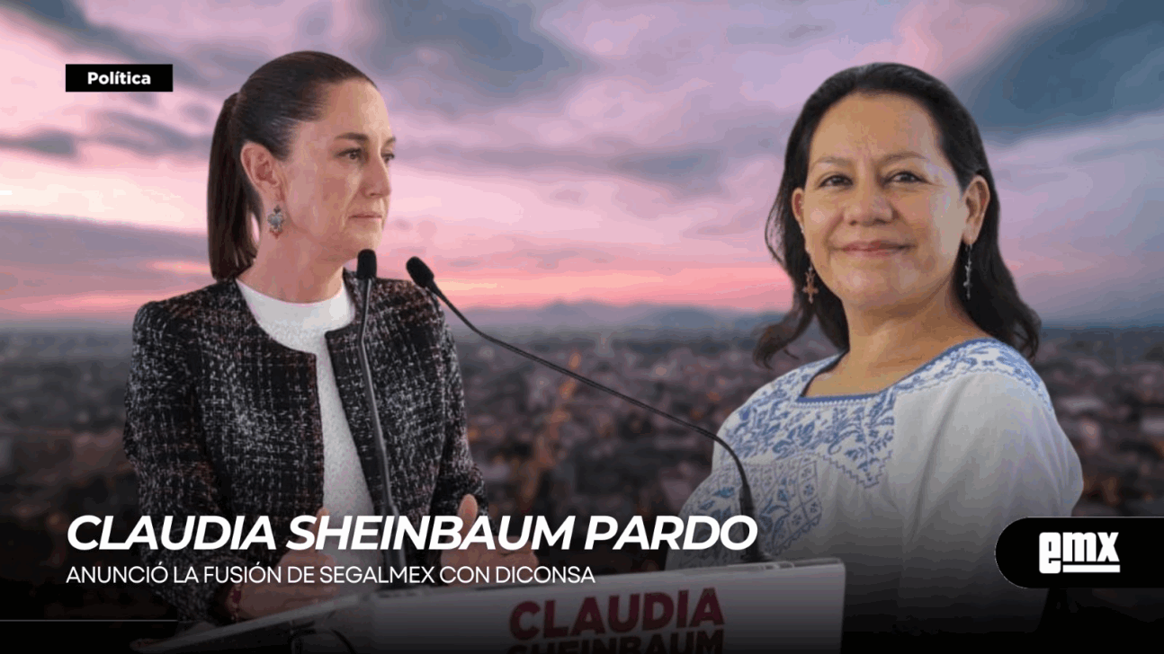 EMX-CLAUDIA-SHEINBAUM-PARDO…-anunció-la-fusión-de-SEGALMEX-con-DICONSA