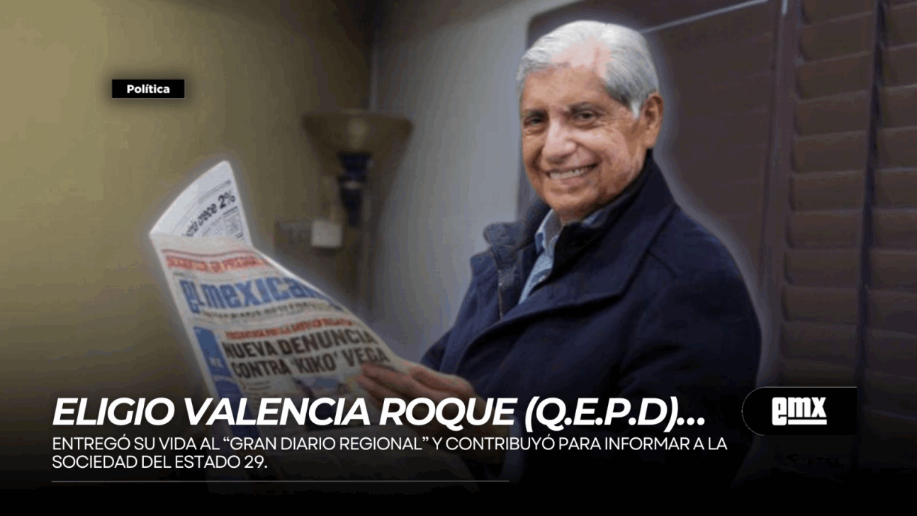 EMX-ELIGIO VALENCIA ROQUE (Q.E.P.D)… entregó su vida al “GRAN DIARIO REGIONAL” y contribuyó para informar a la sociedad del Estado 29