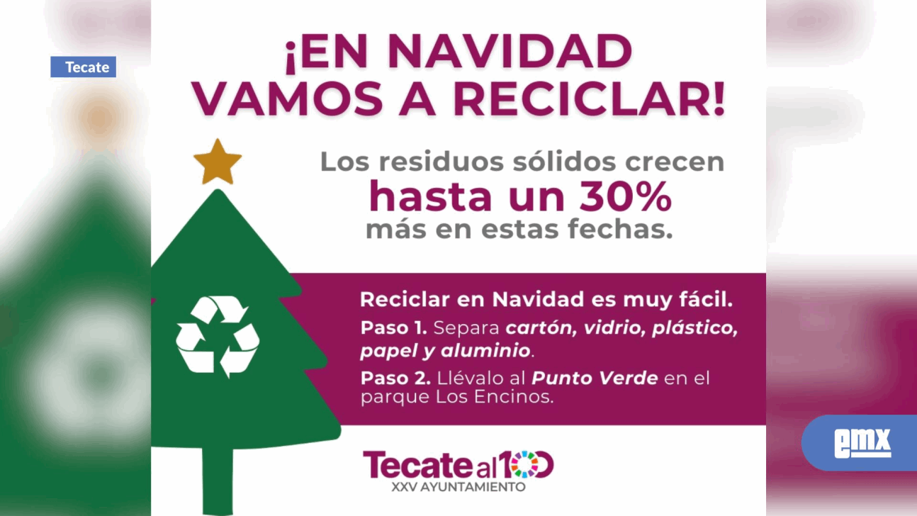 EMX-GOBIERNO-DE-TECATE-INVITA-A-RECICLAR-RESIDUOS-DOMÉSTICOS-DURANTE-LAS-FESTIVIDADES