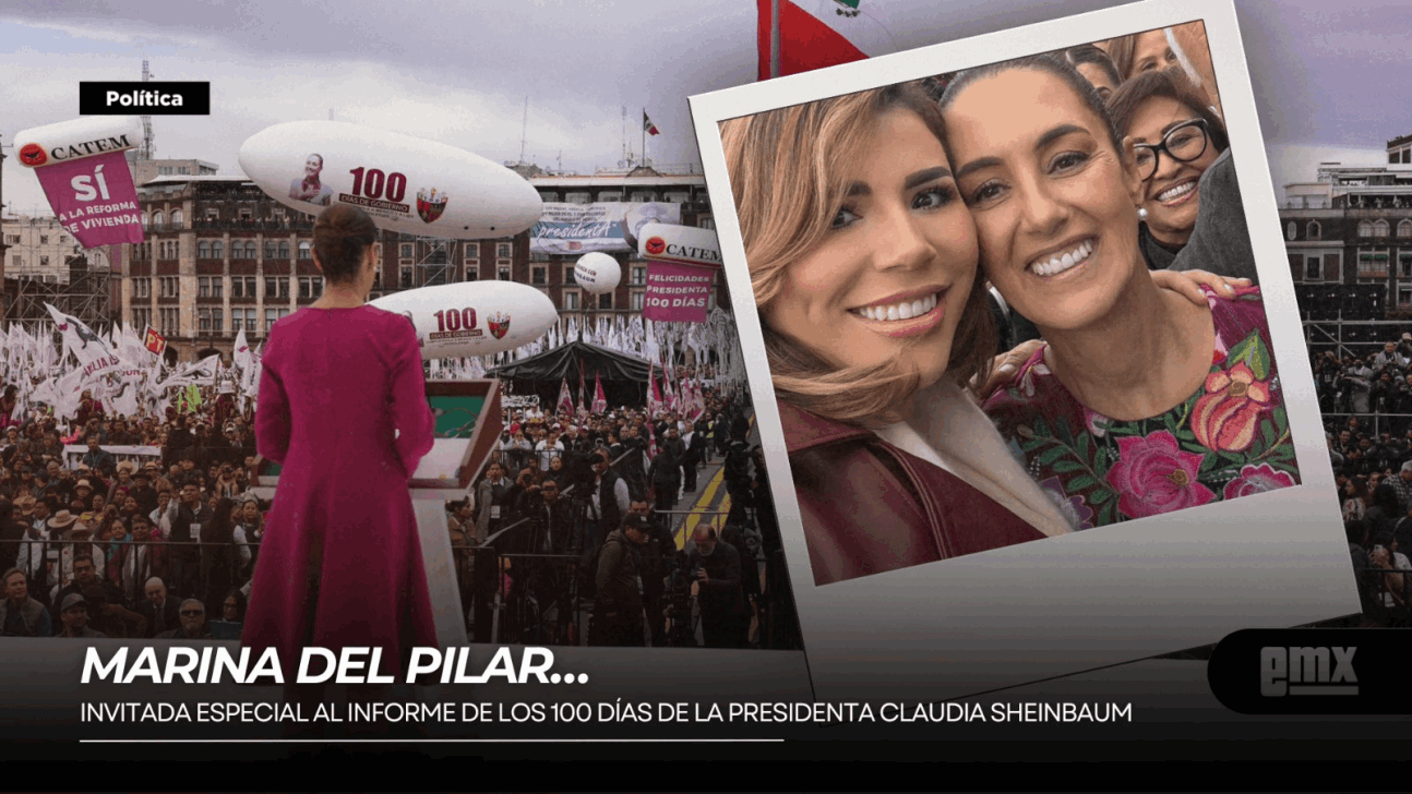 EMX-MARINA-DEL-PILAR…invitada-especial-al-informe-de-los-100-días-de-la-Presidenta-CLAUDIA-SHEINBAUM