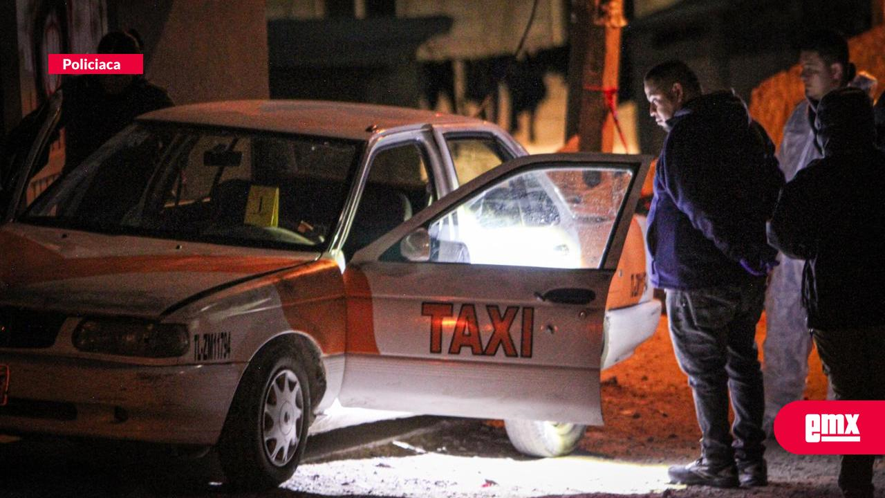 EMX-Asesinan a chofer de taxi libre en la colonia Niño Artillero