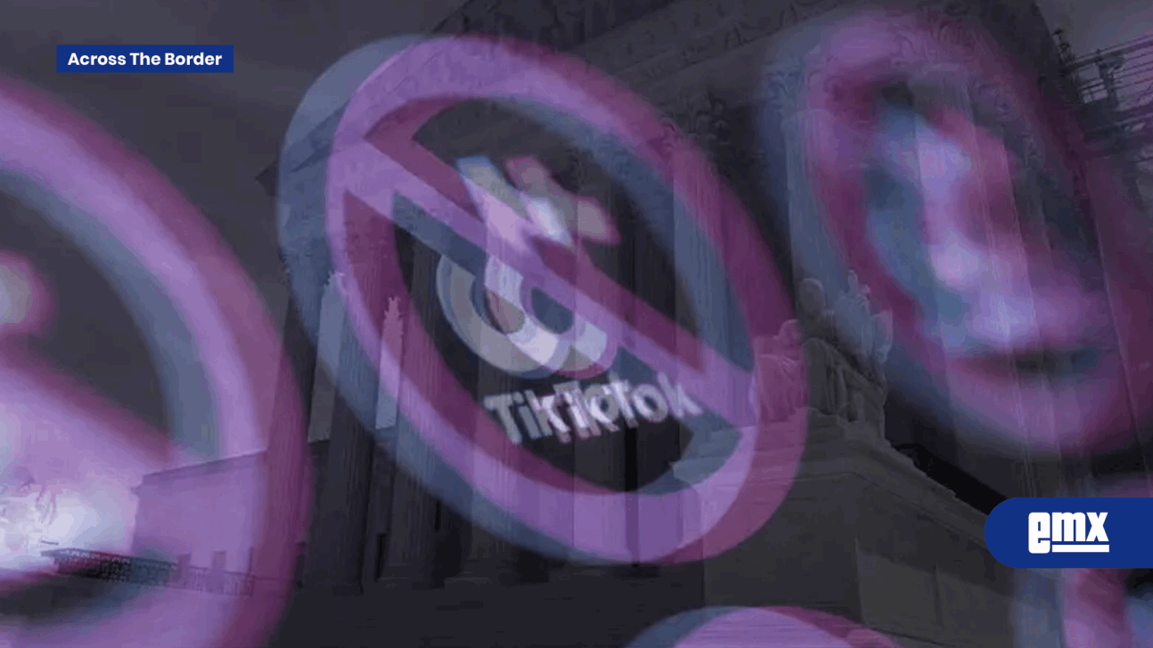 EMX-Corte-Suprema-de-EU-le-da-el-'sí'-a-prohibir-TikTok;-ratifica-su-fallo