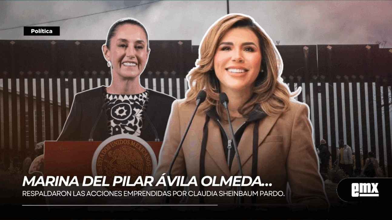 EMX-MARINA-DEL-PILAR-ÁVILA-OLMEDA…-respaldaron-las-acciones-emprendidas-por-CLAUDIA-SHEINBAUM-PARDO