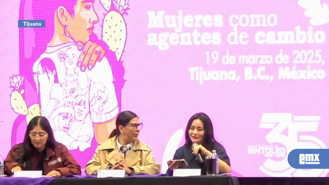 EMX-Realizan conferencia “Mujeres como agentes de cambio” para lograr igualdad de oportunidades