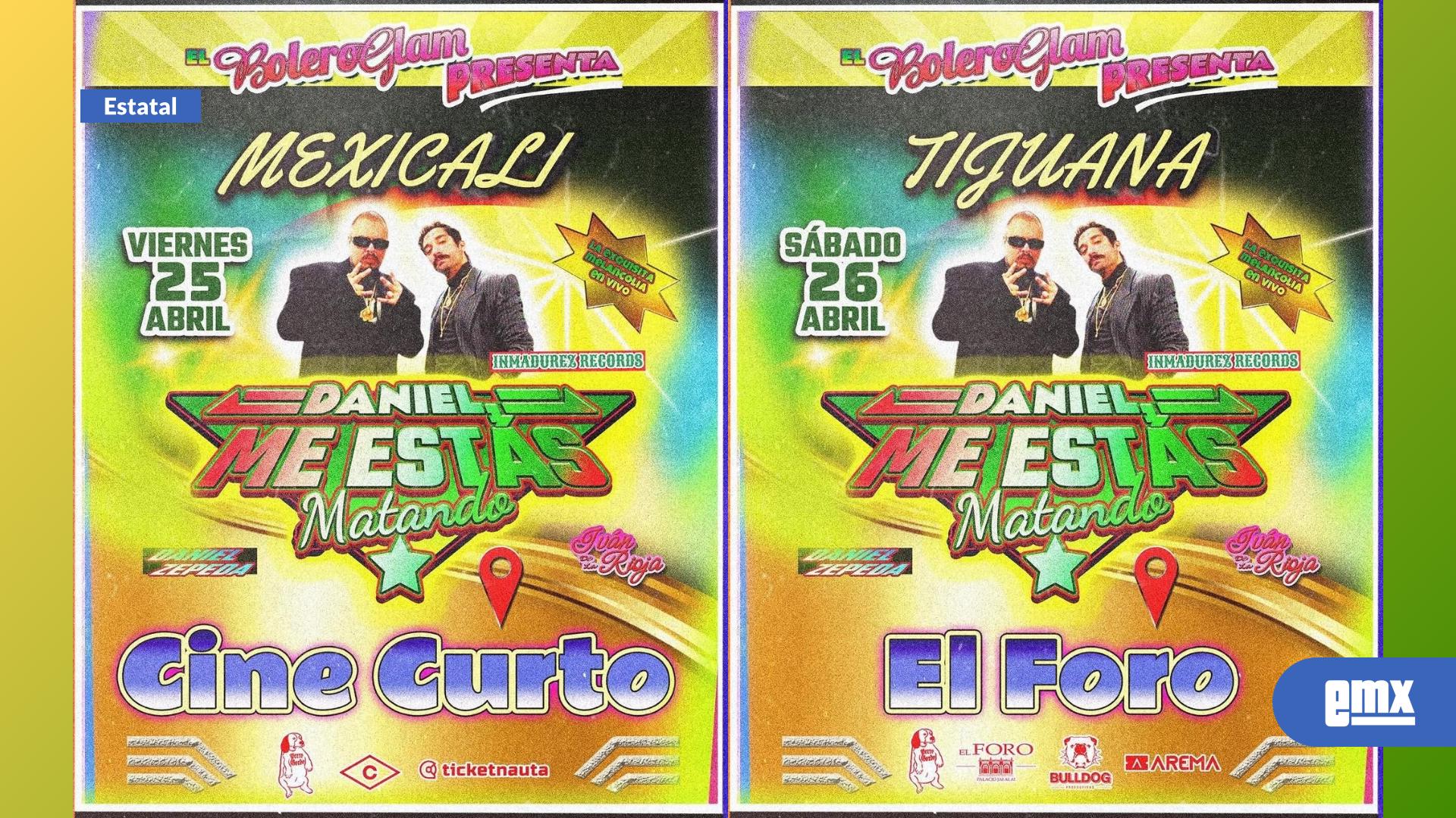 EMX-Listos-“Daniel,-Me-Estás-Matando”-para-conciertos-en-Mexicali-y-Tijuana