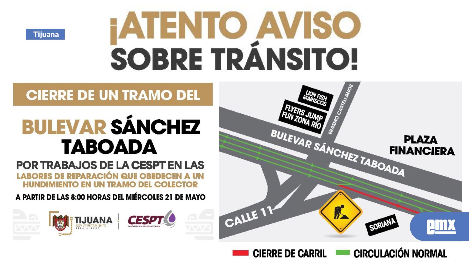 EMX-Informa-Gobierno-Municipal-cierre-parcial-de-un-tramo-del-bulevar-Sánchez-Taboada-y-Calle-11-por-trabajos-de-la-CESPT