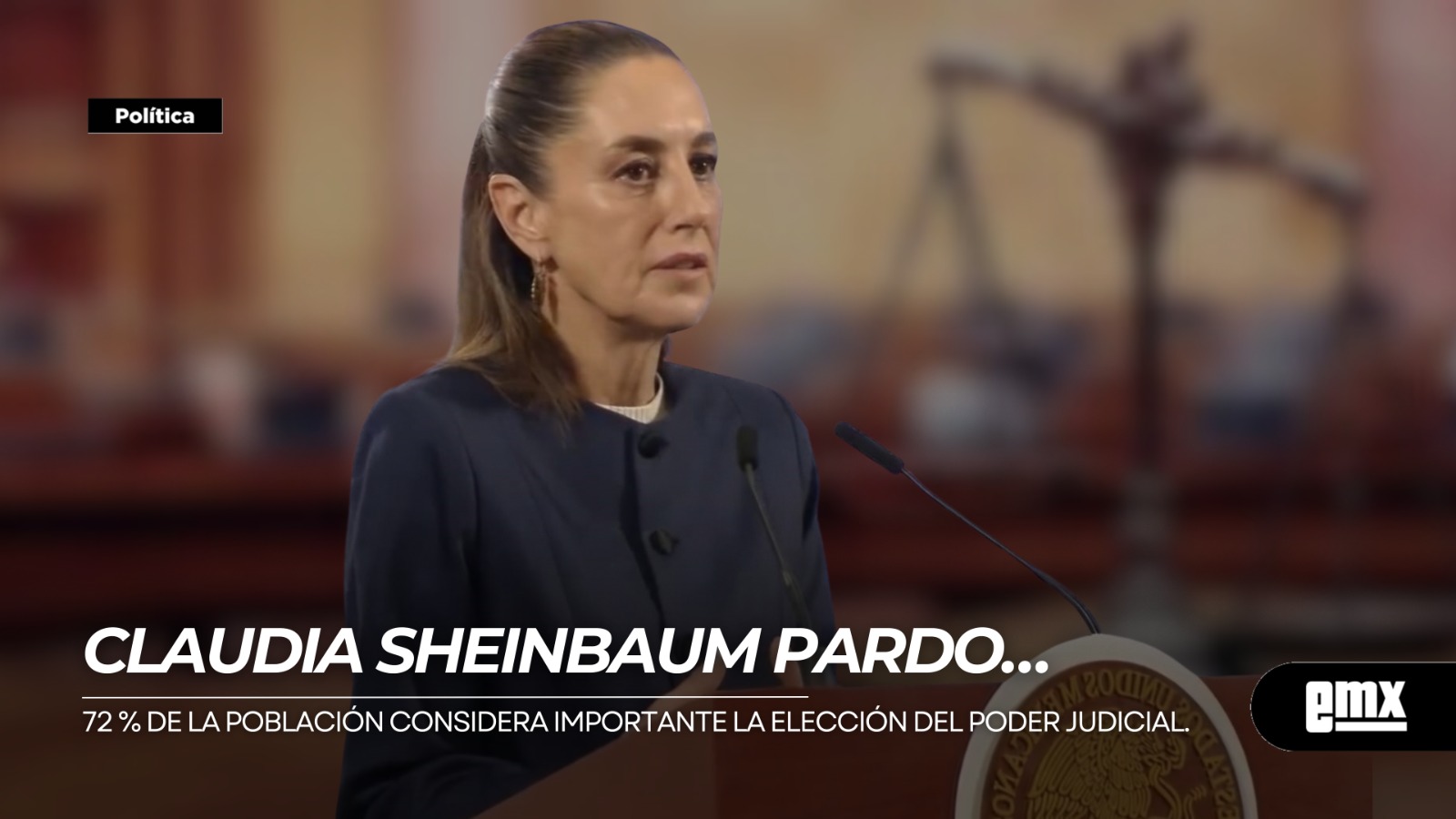 EMX-CLAUDIA-SHEINBAUM-PARDO..-72-%-de-la-población-considera-importante-la-elección-del-PODER-JUDICIAL.