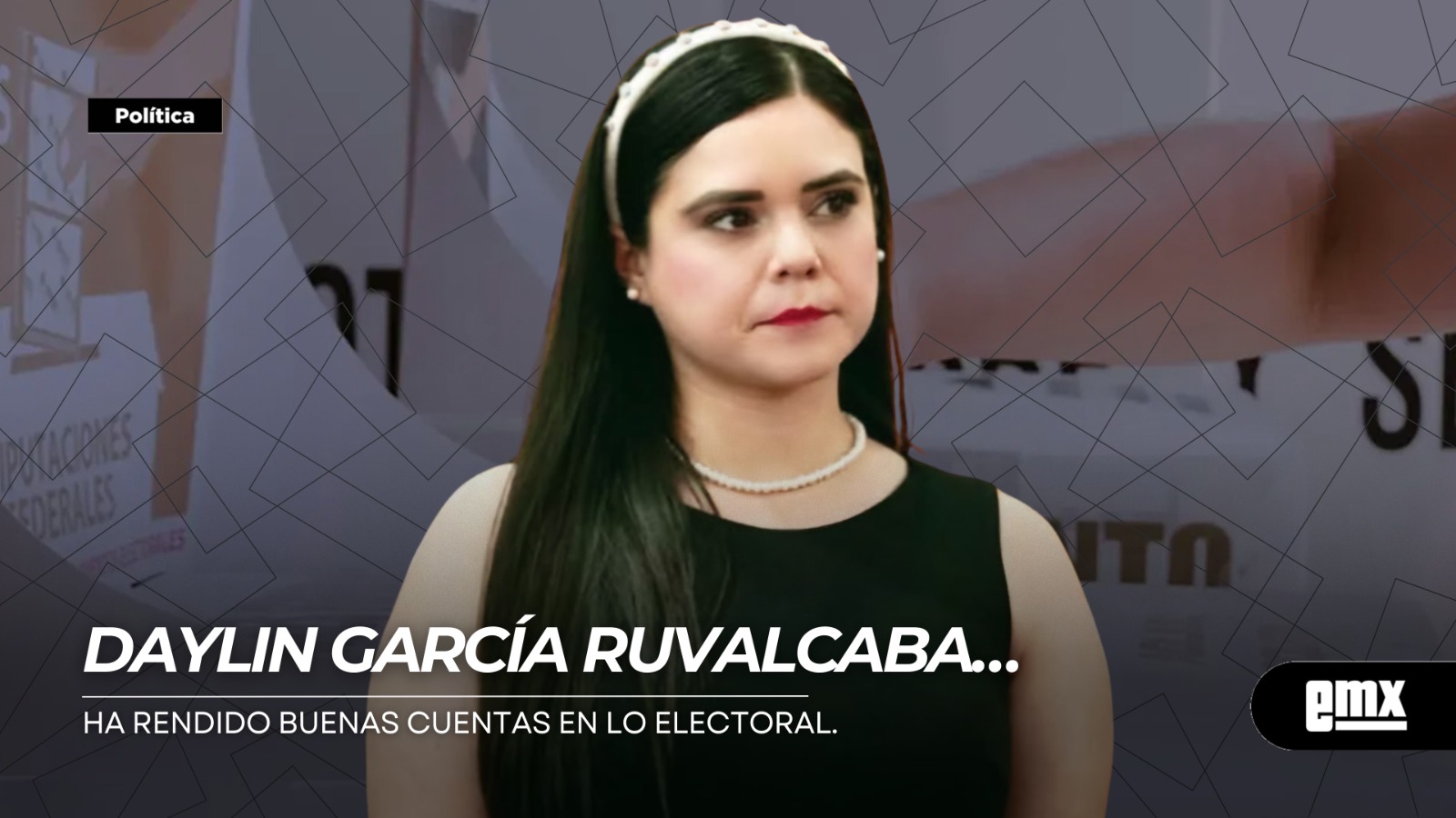 EMX-DAYLIN-GARCÍA-RUVALCABA…ha-rendido-buenas-cuentas-en-lo-electoral